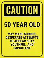 Image result for Cute Sayings for Turning 50