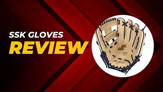 Image result for SSK Baseball Gloves