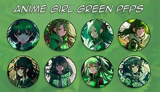 Image result for Green Anime PFP