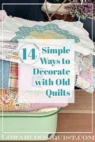 Image result for Repurpose Old Quilts