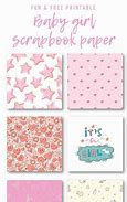 Image result for Free Baby Girl Scrapbook Paper