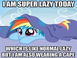 Image result for Memes About Laziness