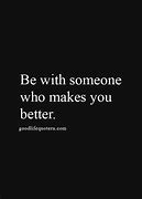 Image result for Better Person Quotes