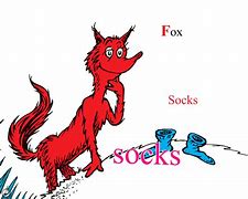 Image result for Dr. Seuss Characters Fox in Socks