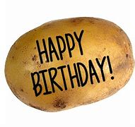 Image result for Birthday Potato