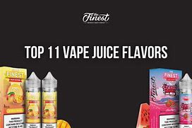 Image result for Trending Vape Juice Flavors