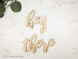 Image result for Hey There Sign