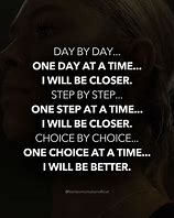 Image result for One-day at a Time Motivation