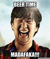 Image result for Got Beer Meme