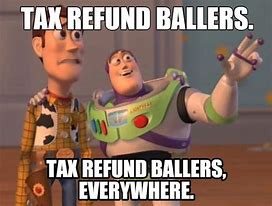 Image result for Tax Season Meme