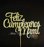 Image result for Feliz Cumpleanos Mami Letters