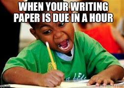 Image result for Angry Kid Writing Meme