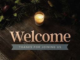 Image result for Advent Joy Welcome to Worship