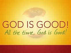 Image result for God Is Good Prints