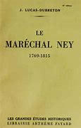 Image result for Marechal Ney