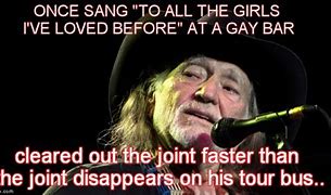 Image result for Willie Nelson On the Road Again Meme