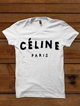 Image result for Celine Paris Logo for T-Shirt