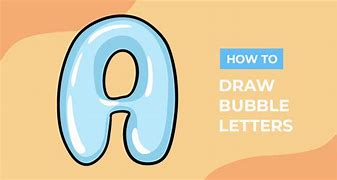 Image result for How to Draw Bubble Letters