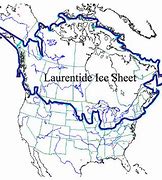 Image result for Laurentide Ice Sheet