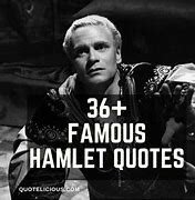 Image result for Hamlet Best Quotes