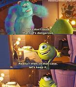 Image result for Sully Quotes Monsters Inc