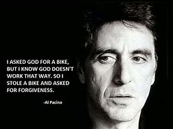 Image result for Al Pacino Movie Quotes