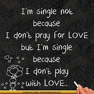 Image result for I AM Single Quotes