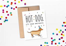 Image result for Hot Dog Birthday