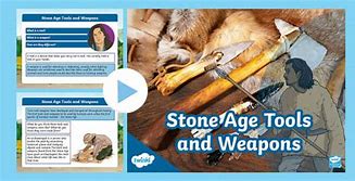 Image result for Stone Age Weapons for Kids