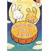 Image result for Mooncakes Mean Family