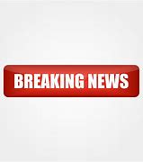 Image result for Big Breaking News Logo