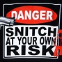 Image result for Snitches Quotes