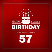 Image result for Happy 57th Birthday Cake