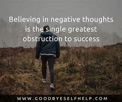 Image result for No Negative Thoughts Quotes