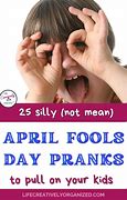 Image result for Mean April Fools Pranks