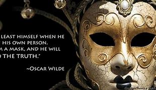 Image result for Quotes About Masks and Identity