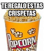 Image result for Crispetas Meme