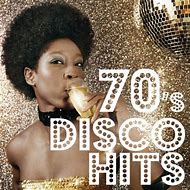 Image result for 70s Disco Hits