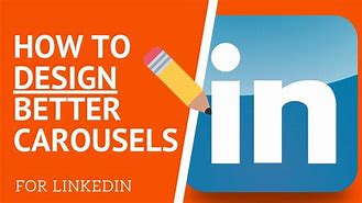 Image result for What Are LinkedIn Carousels