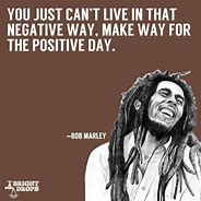 Image result for Quotes by Bob Marley