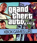 Image result for Xbox One Games Like GTA