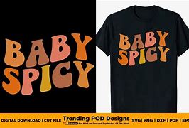 Image result for Spicy Bobo T-Shirt