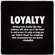 Image result for Quotes About Being Loyal