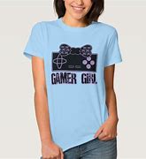 Image result for Gamer Girl Shirt