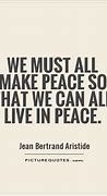 Image result for Living Together in Peace Quotes