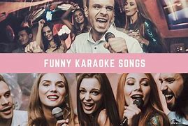 Image result for Funny Karaoke Songs