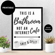 Image result for Humorous Bathroom Wall Art