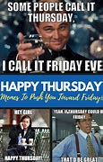 Image result for Happy Thursday Work Day Meme