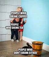 Image result for Tea for Two Meme