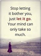 Image result for Let Go of What Is Quotes